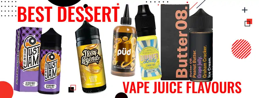 Best Dessert Vape Juice Flavours - Vaping 101 Best Dessert Vape Juice Flavours - Vaping 101