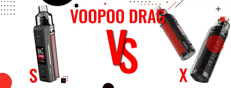 VooPoo Drag X vs VooPoo Drag S