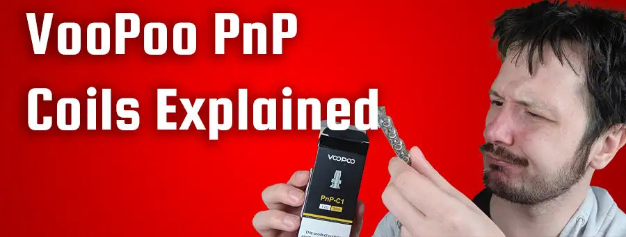 VooPoo PnP Coils Explained - Vaping 101 VooPoo PnP Coils Explained - Vaping 101