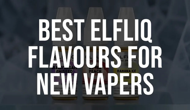 Best Elfliq Flavours for New Vapers