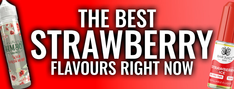 Best Strawberry Vape Juice Flavours - Vaping 101 Best Strawberry Vape Juice Flavours - Vaping 101