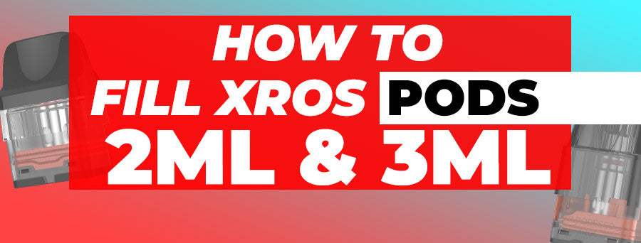 How to Fill Vaporesso XROS 3ml Pod UK 2ml Pods Guide How to Fill Vaporesso XROS 3ml Pod UK 2ml Pods Guide