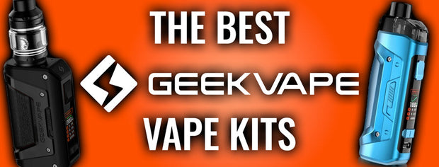 Best GeekVape Vape Kits 2025