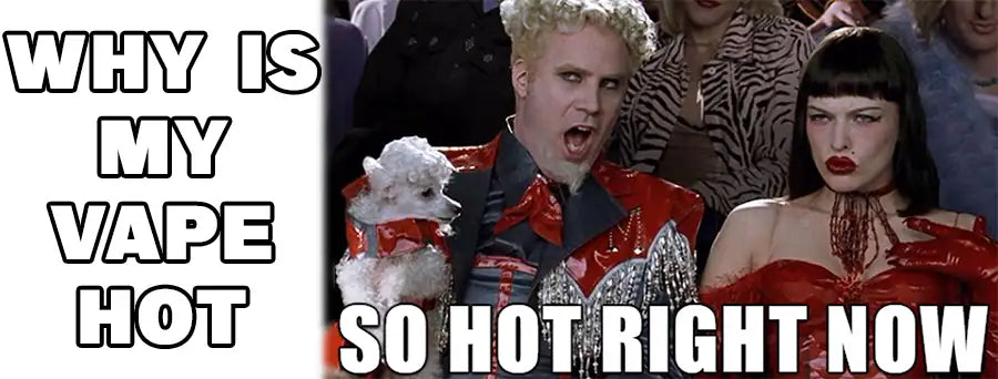 Why Does My Vape Get Hot? Common Causes and Solutions Why Does My Vape Get Hot? Common Causes and Solutions