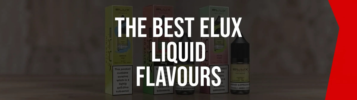 Selection of Elux Legend nic salt flavours