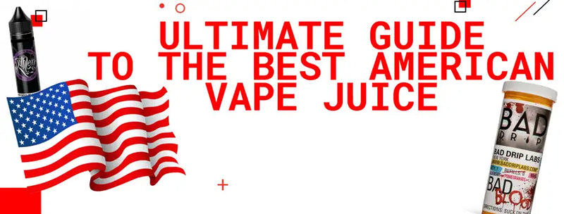 A Vaping Voyage: The Ultimate Guide to the Best American Vape Juice