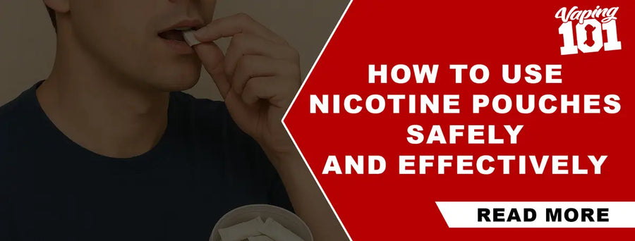 How to Use Nicotine Pouches Safely and Effectively