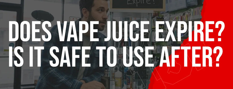 Does Vape Juice Expire? Is It Safe to Use After?