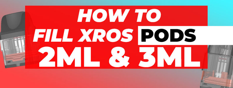 How to Fill Vaporesso XROS 3ml Pod UK 2ml Pods Guide How to Fill Vaporesso XROS 3ml Pod UK 2ml Pods Guide