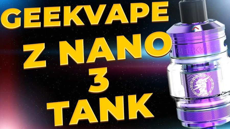GeekVape Z Nano 3 Tank Review