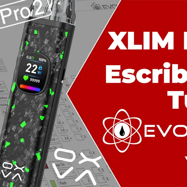 OXVA XLIM PRO 2 DNA Escribe Tutorial Guide OXVA XLIM PRO 2 DNA Escribe Tutorial Guide