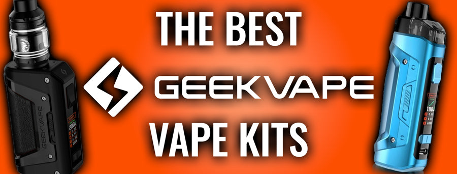 Best GeekVape Vape Kits 2025