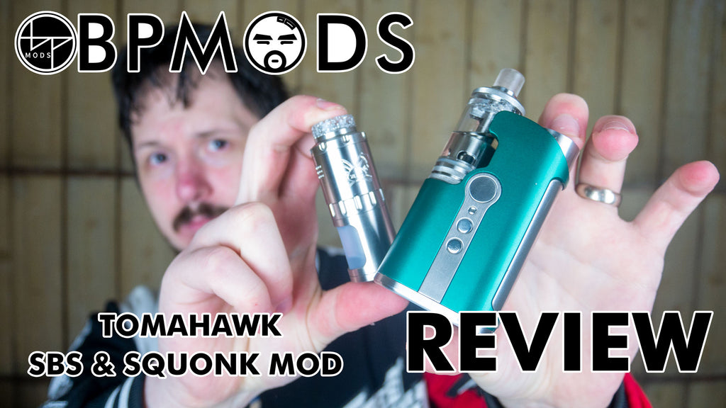 BP Mods Tomahawk Vaping 101 Review
