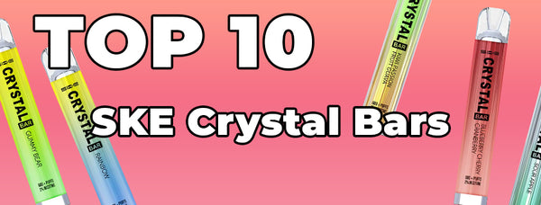 Top 10 SKE Crystal Disposable Bars: A Comprehensive Guide