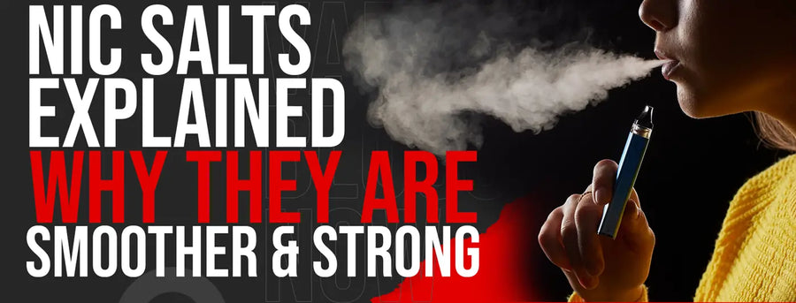 Nic Salts Explained: Why They Are Smoother and Stronger