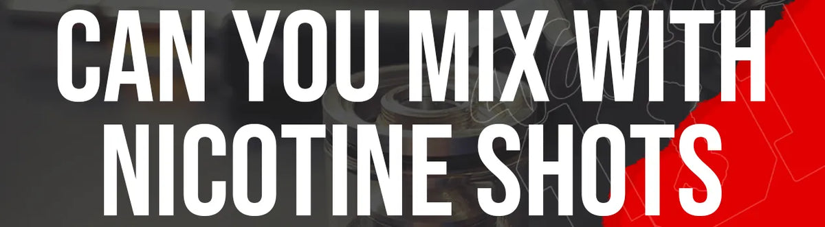 can you mix vape juices Can You Mix Vape Juice? E-Liquid Mixing Guide UK
