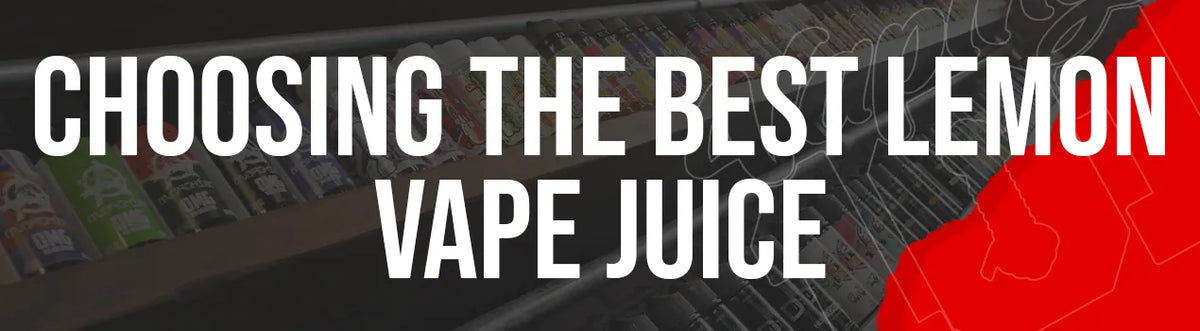 Best Lemon Vape Juice E-Liquids Of 2026 Best Lemon Vape Juice E-Liquids Of 2026